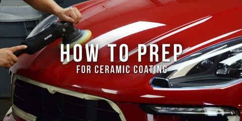 How to Prep for Ceramic Coating