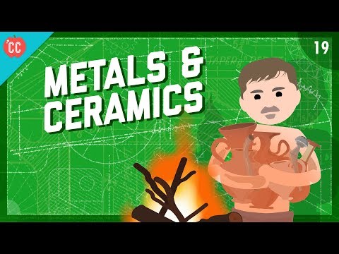 Metals &amp; Ceramics: Crash Course Engineering #19