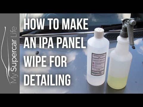 How to Make an IPA Panel Wipe for Detailing